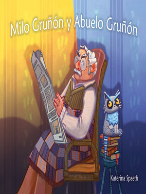 cover image of Milo gruñón y Abuelo gruñón